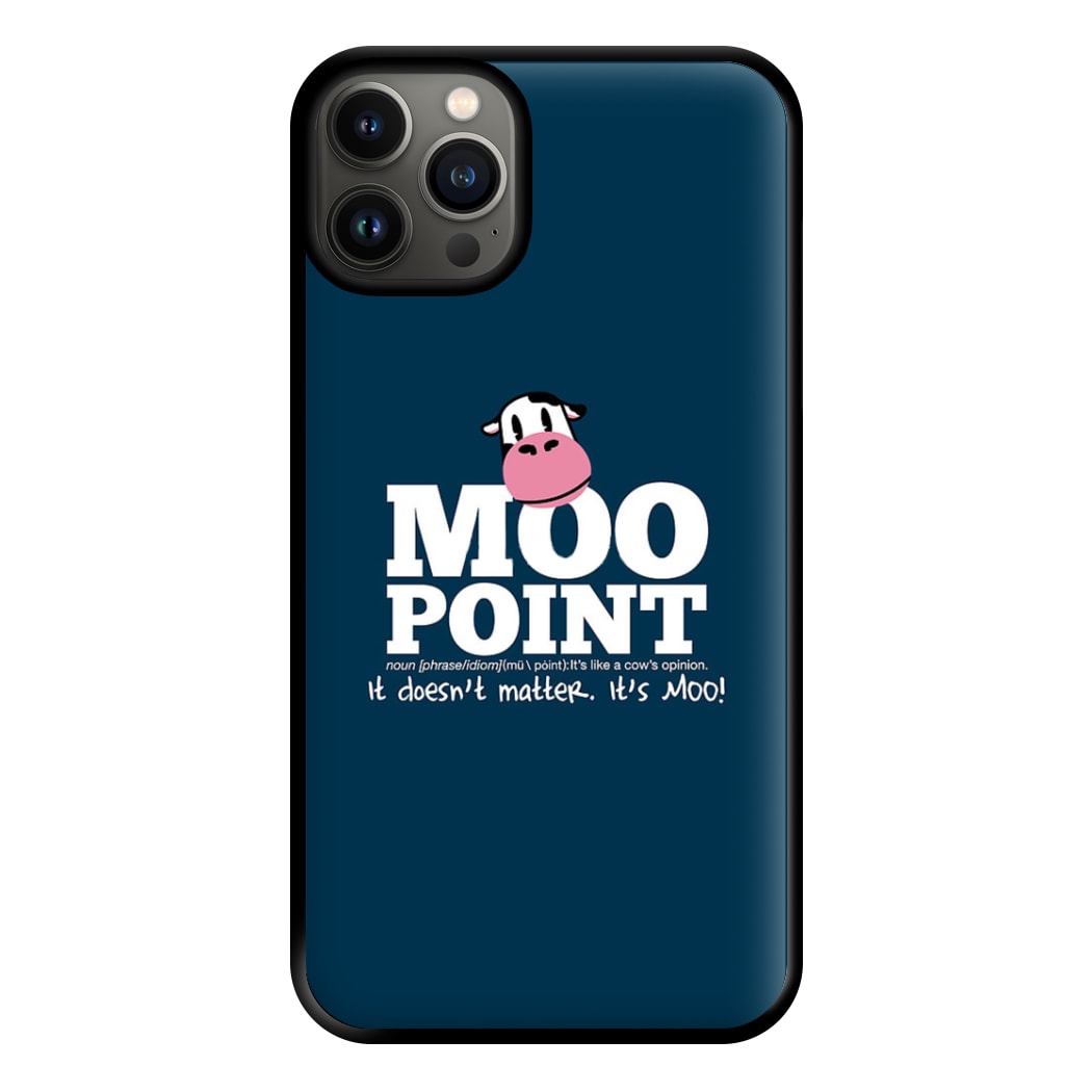 A Moo Point Phone Case for iPhone 13