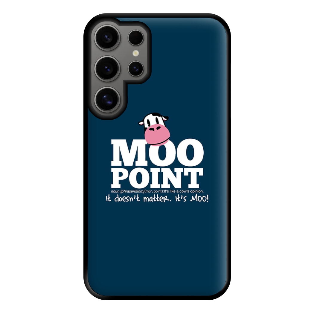 A Moo Point Phone Case for Galaxy S24 Ultra