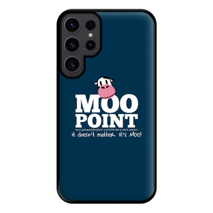 A Moo Point Phone Case for Galaxy S23 Ultra