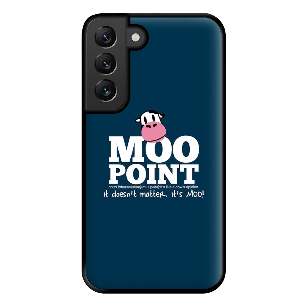 A Moo Point Phone Case for Galaxy S22 Plus