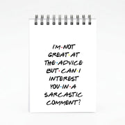 Can I Interest You In A Sarcastic Comment Notebook 4
