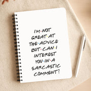 Can I Interest You In A Sarcastic Comment Notebook 3