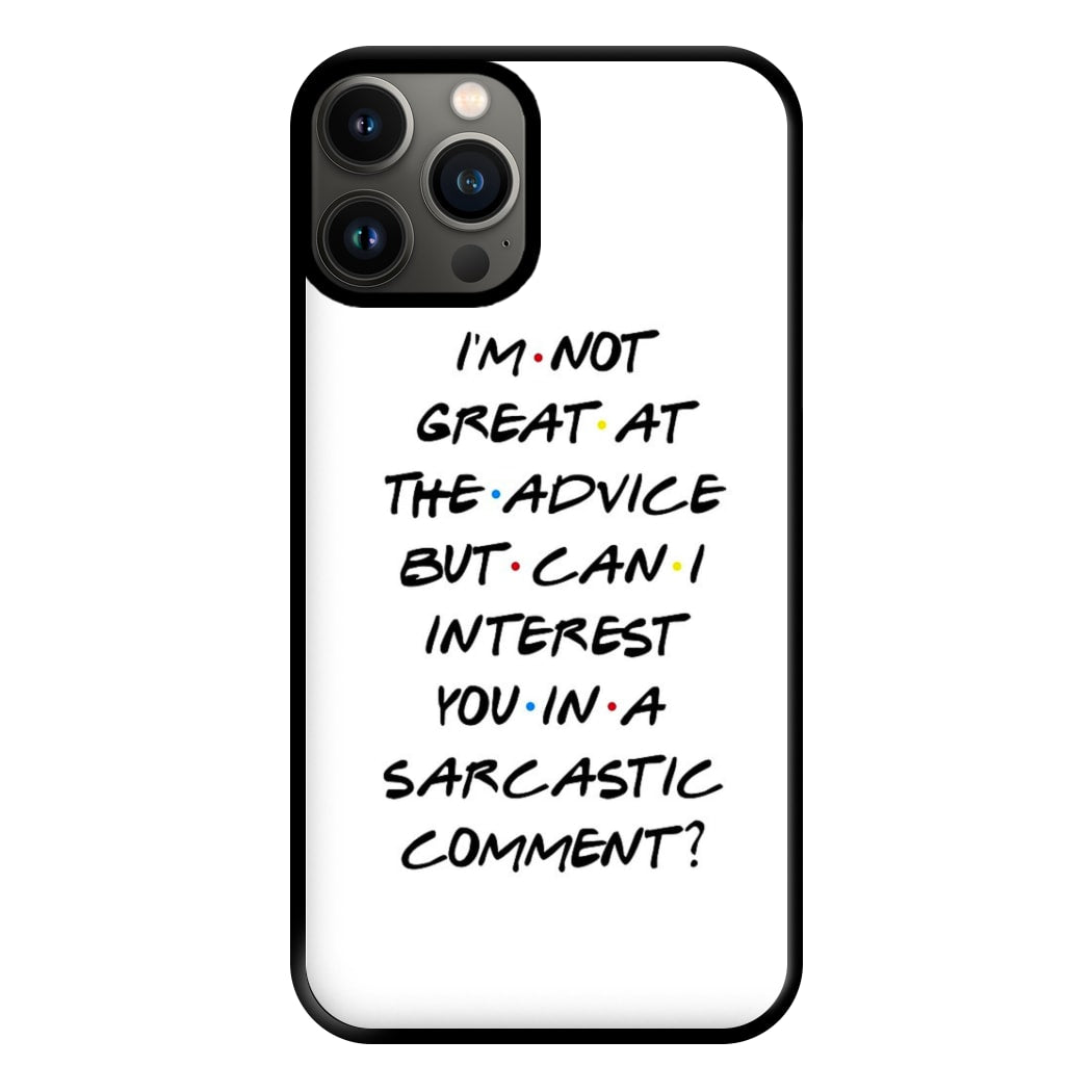 Can I Interest You In A Sarcastic Comment Phone Case for iPhone 13 Pro Max