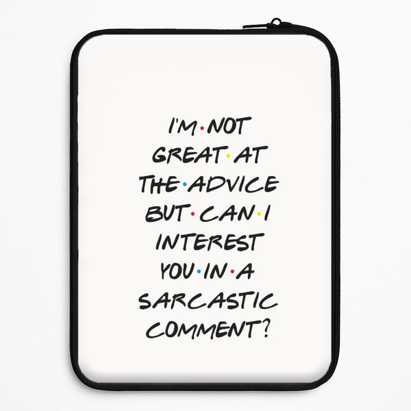 Can I Interest You In A Sarcastic Comment Universal Laptop Sleeve
