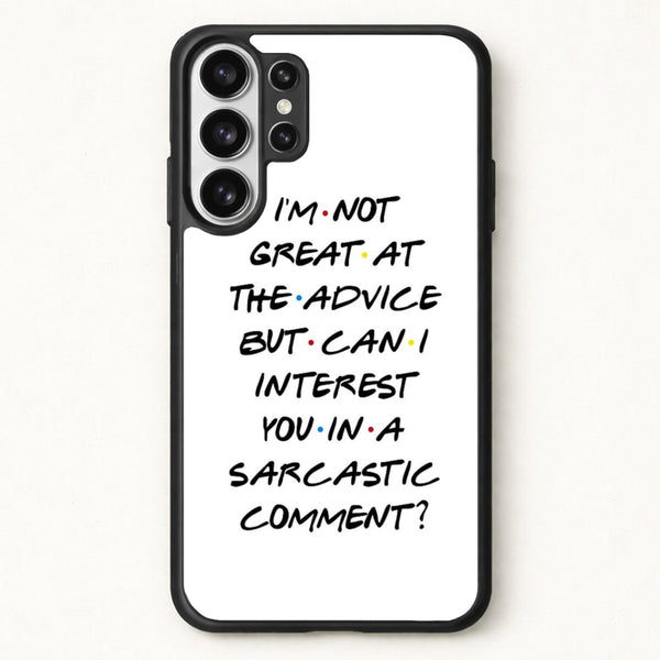 Can I Interest You In A Sarcastic Comment Phone Case for Galaxy S26 Ultra