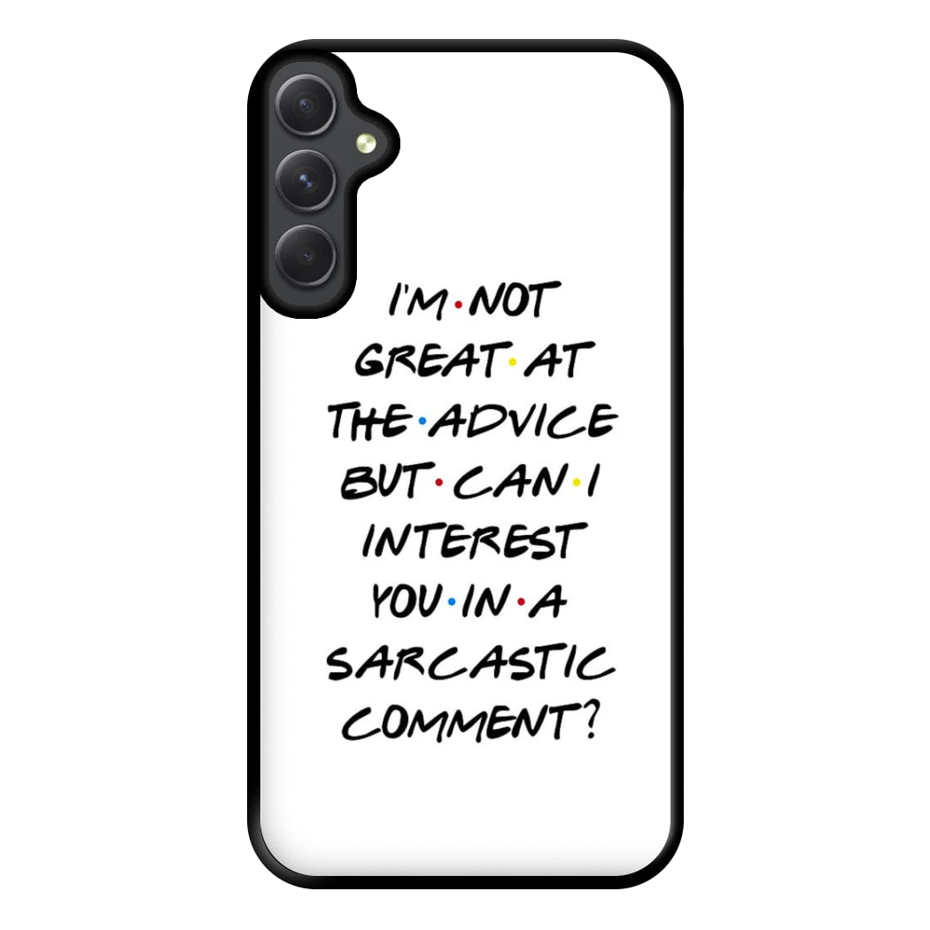 Can I Interest You In A Sarcastic Comment Phone Case for Galaxy A14