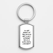 Can I Interest You In A Sarcastic Comment Luxury Keyring 1