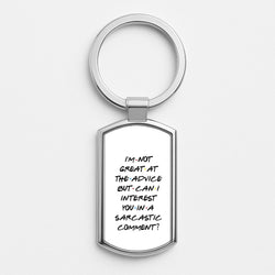 Can I Interest You In A Sarcastic Comment Silver Keyring