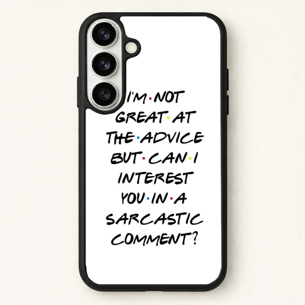 Can I Interest You In A Sarcastic Comment Phone Case for Galaxy S26