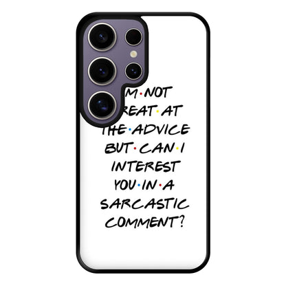 Can I Interest You In A Sarcastic Comment Phone Case for Galaxy S25 Ultra