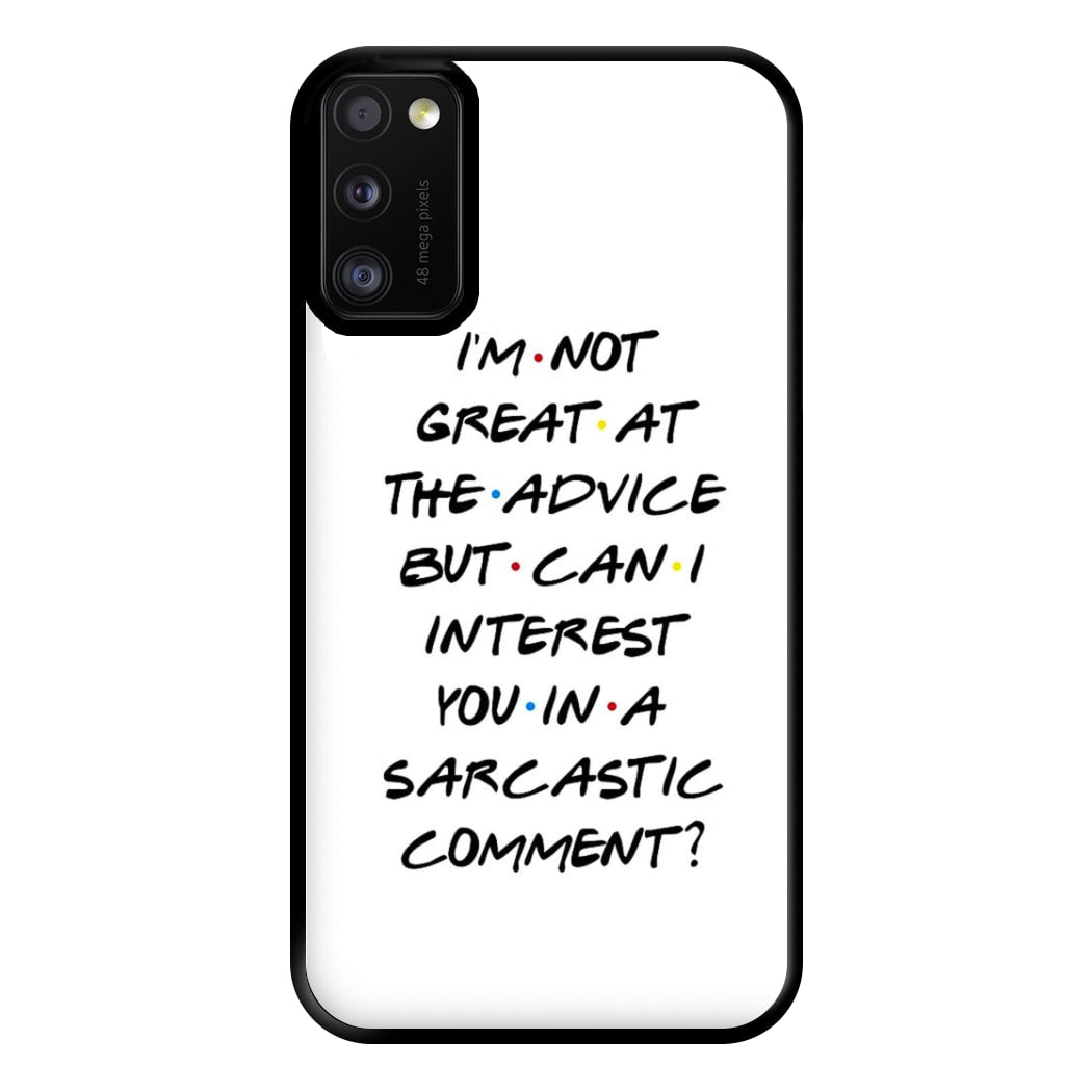 Can I Interest You In A Sarcastic Comment Phone Case for Galaxy A41