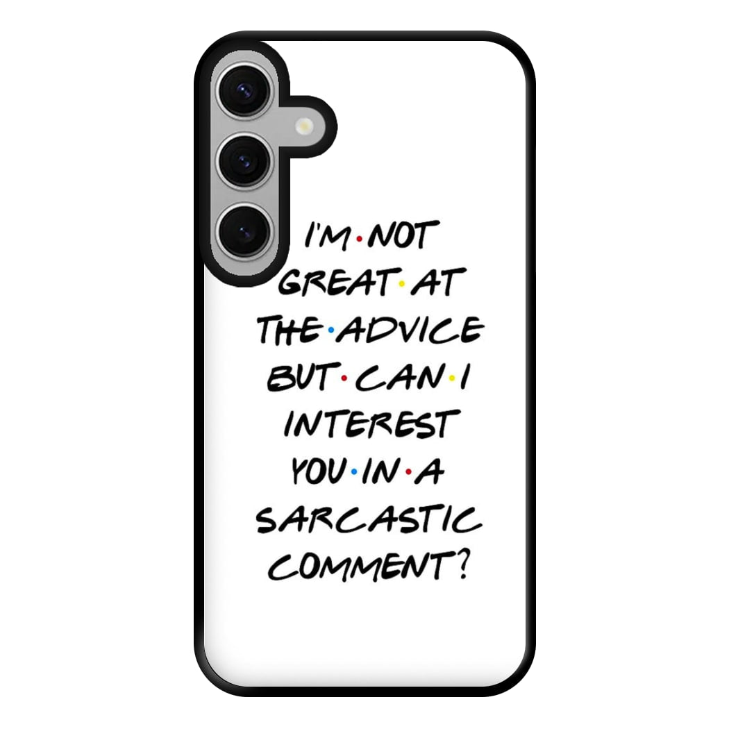 Can I Interest You In A Sarcastic Comment Phone Case for Galaxy S24FE