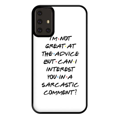 Can I Interest You In A Sarcastic Comment Phone Case for Galaxy A71