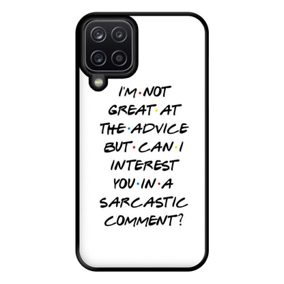 Can I Interest You In A Sarcastic Comment Phone Case for Galaxy A12