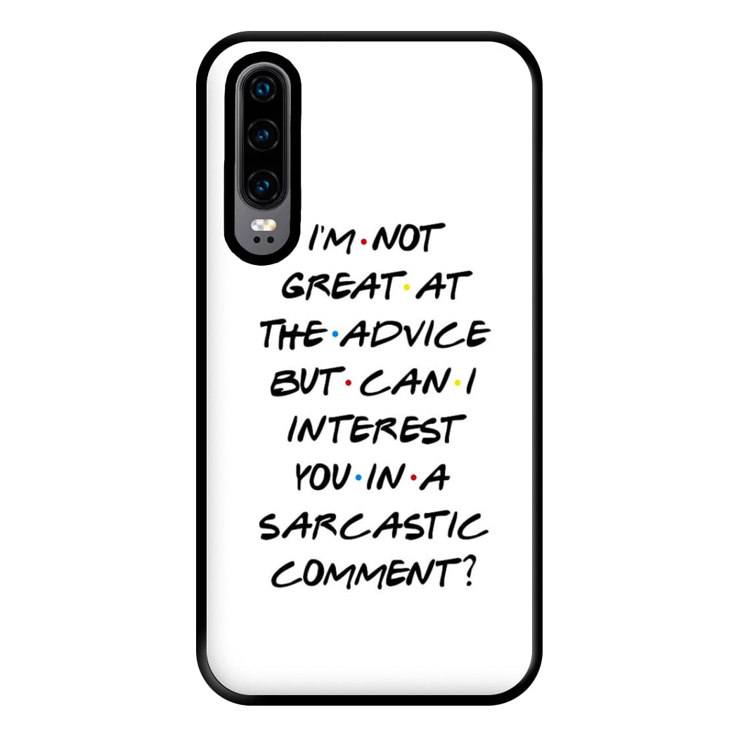 Can I Interest You In A Sarcastic Comment Phone Case for Huawei P30