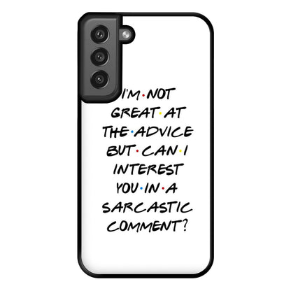 Can I Interest You In A Sarcastic Comment Phone Case for Galaxy S21FE