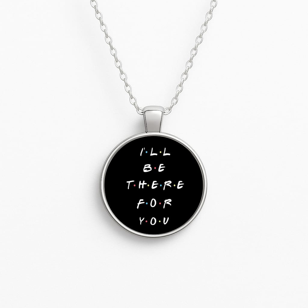 Black I'll Be There For You Necklace