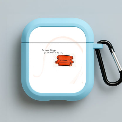 No One Told You Life Was Gonna Be This Way Blue AirPods Case