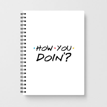 How You Doin' - Friends Notebook - Fun Cases