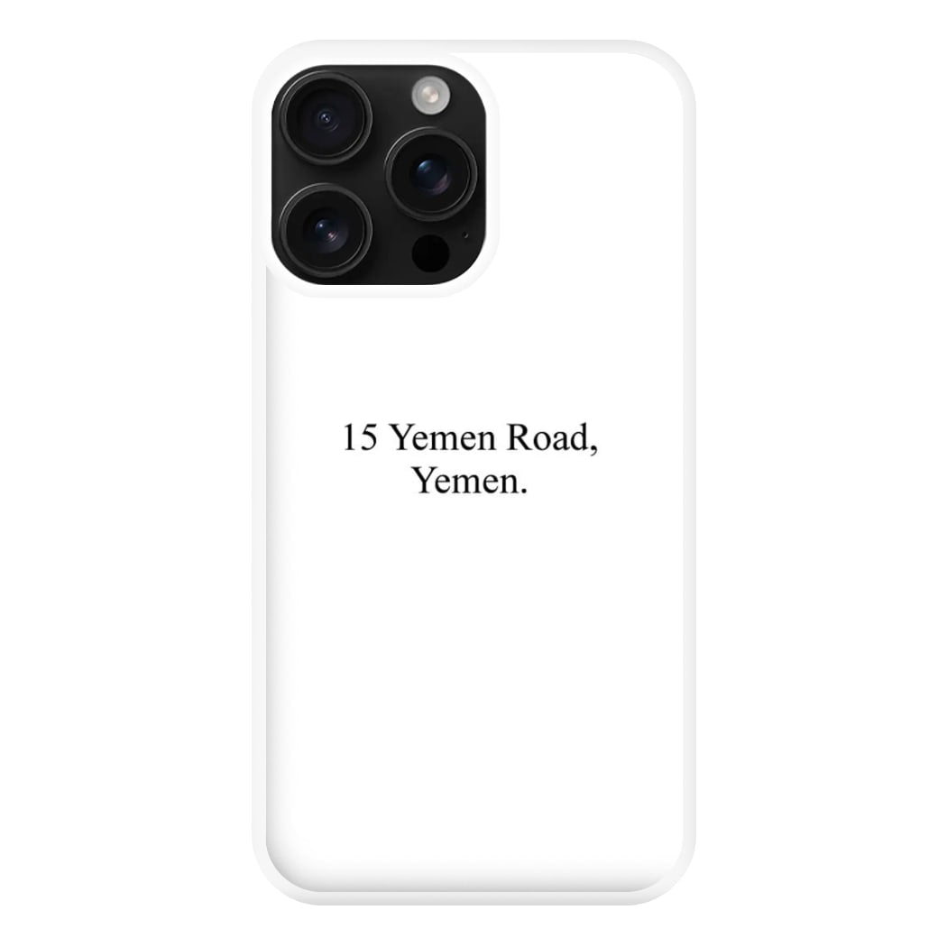 15 Yemen Road, Yemen Phone Case for iPhone 16 Pro Max