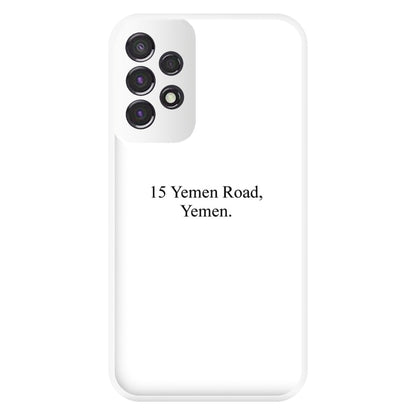 15 Yemen Road, Yemen Phone Case for Galaxy A53