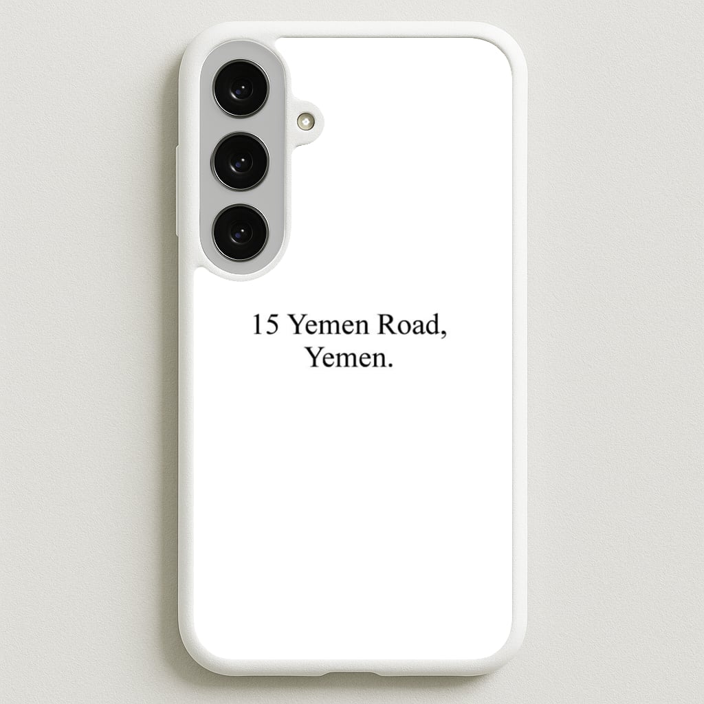 15 Yemen Road, Yemen Phone Case for Galaxy S25FE
