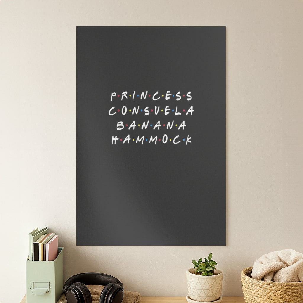 Princess Consuela Banana Hammock Poster