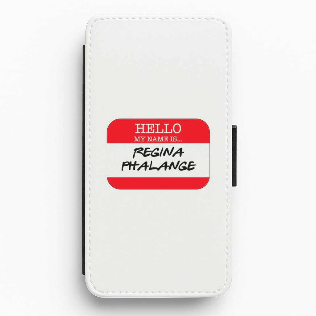 Hello My Name Is Regina Phalange - Friends Flip Wallet Phone Case