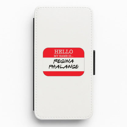 Hello My Name Is Regina Phalange - Friends Flip Wallet Phone Case