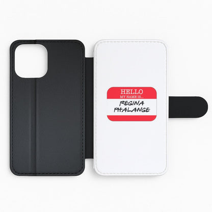 Hello My Name Is Regina Phalange - Friends Flip Wallet Phone Case