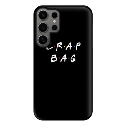 Crap Bag Phone Case for Galaxy S24 Ultra