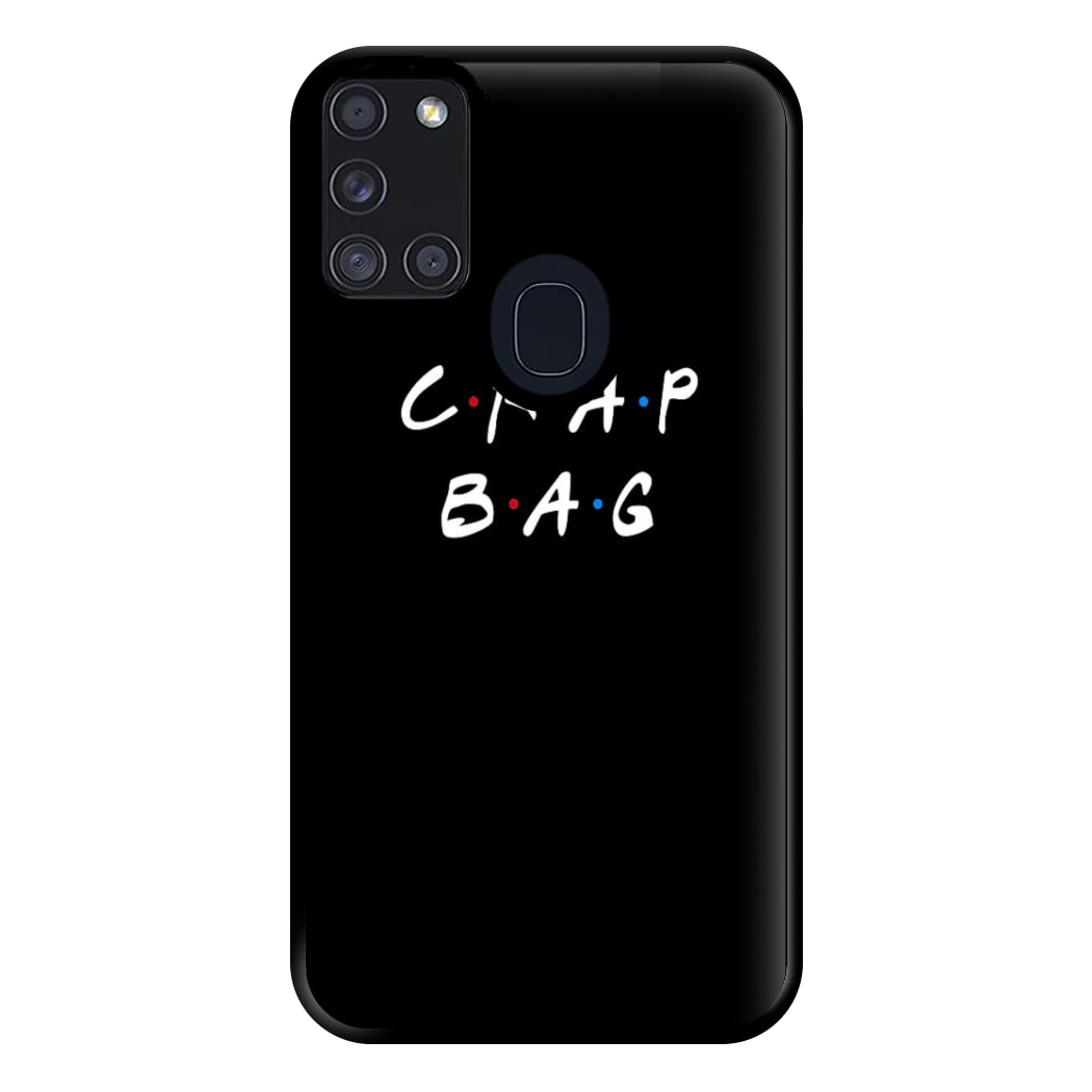 Crap Bag Phone Case for Galaxy A21s