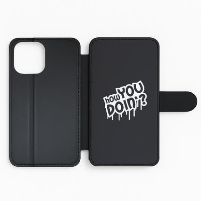How You Doin - Black Friends Flip Wallet Phone Case