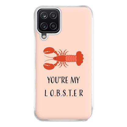 You're My Lobster Phone Case for Galaxy A12