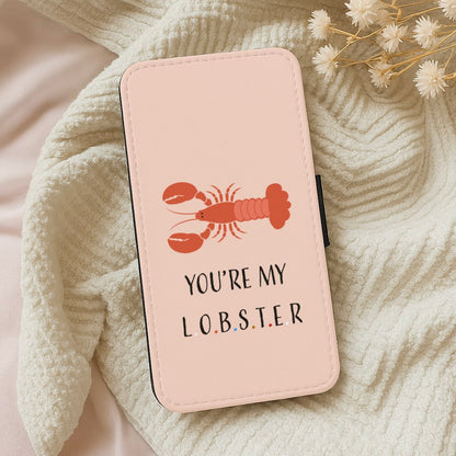 You're My Lobster Wallet Phone Case