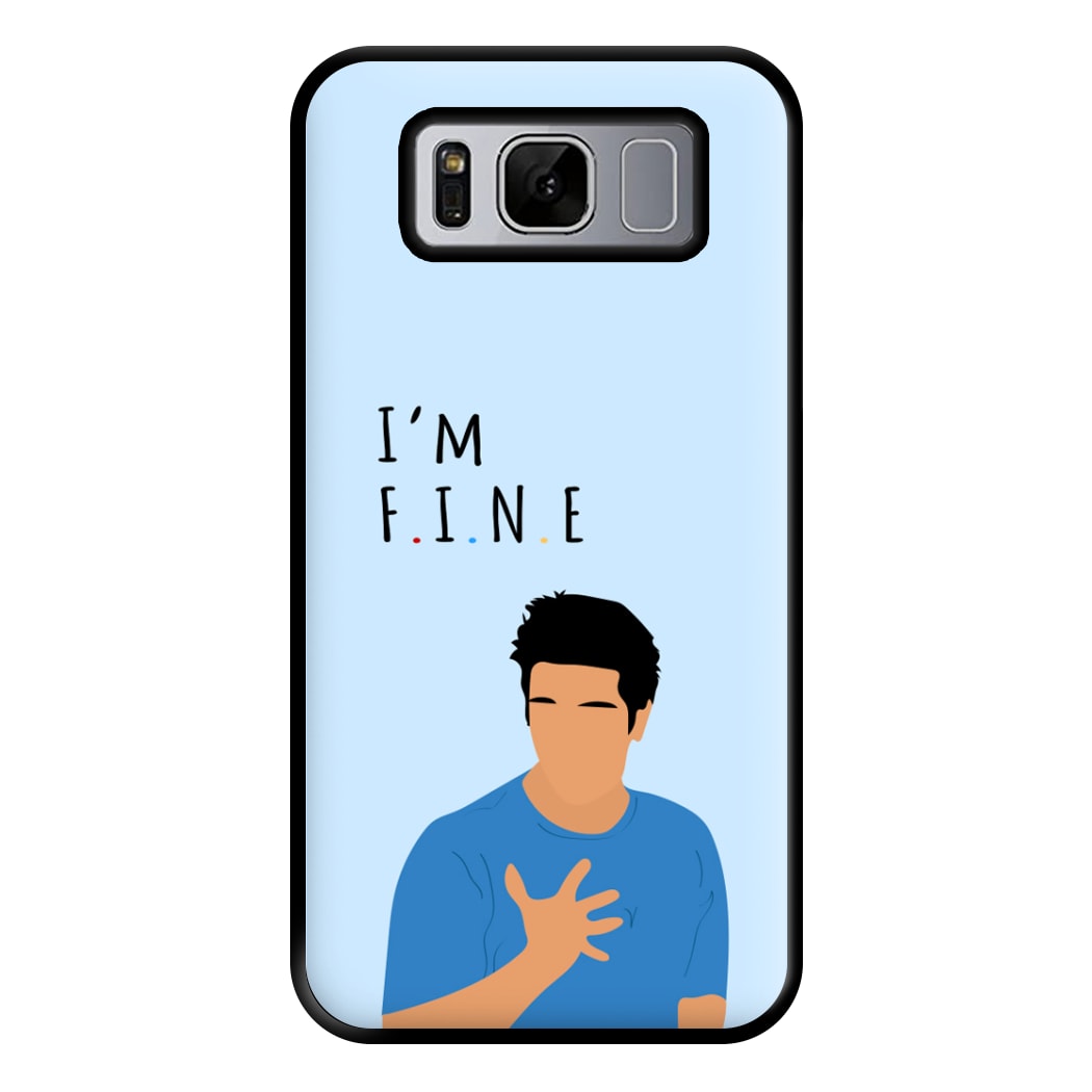 I'm Fine Phone Case for Galaxy S8 Plus