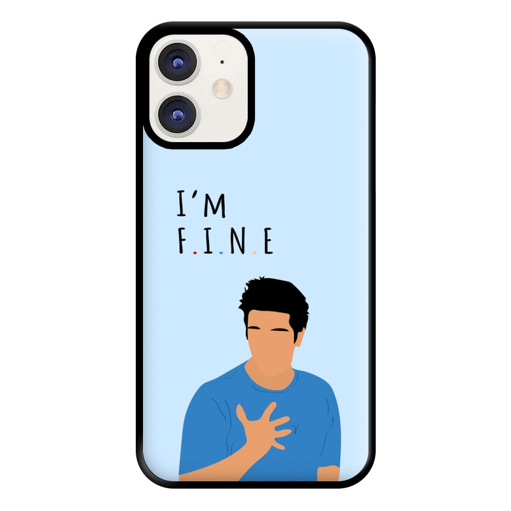 I'm Fine Phone Case for iPhone 11