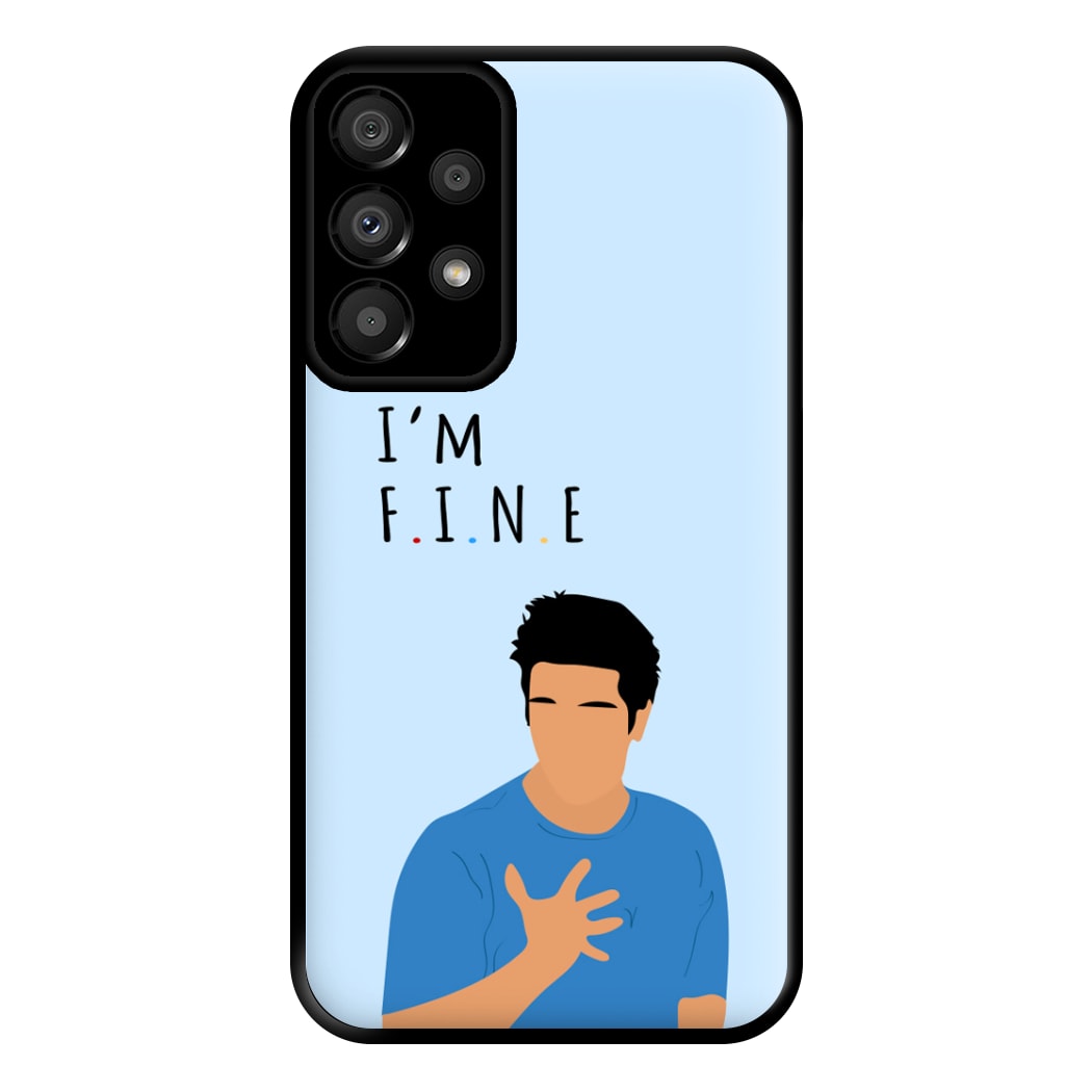 I'm Fine Phone Case for Galaxy A33