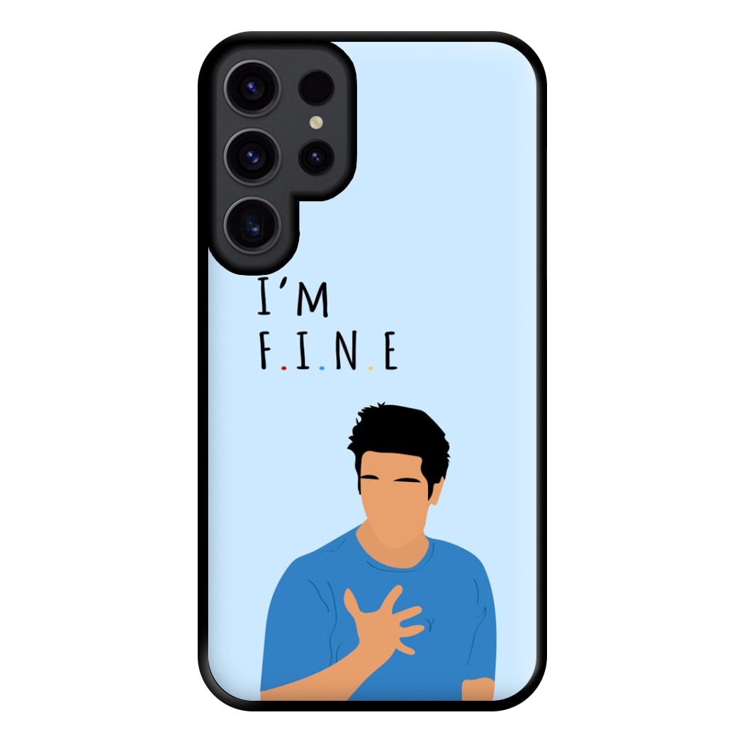 I'm Fine Phone Case for Galaxy S23 Ultra