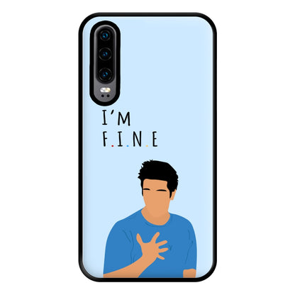 I'm Fine Phone Case for Huawei P30