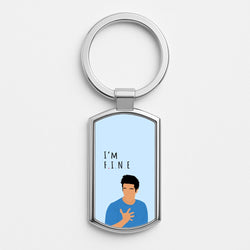 I'm Fine Silver Keyring
