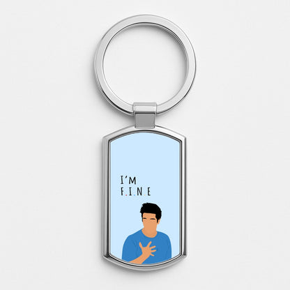 I'm Fine Silver Keyring