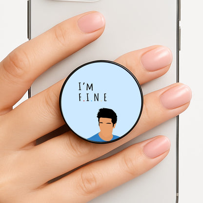 I'm Fine Phone Grip