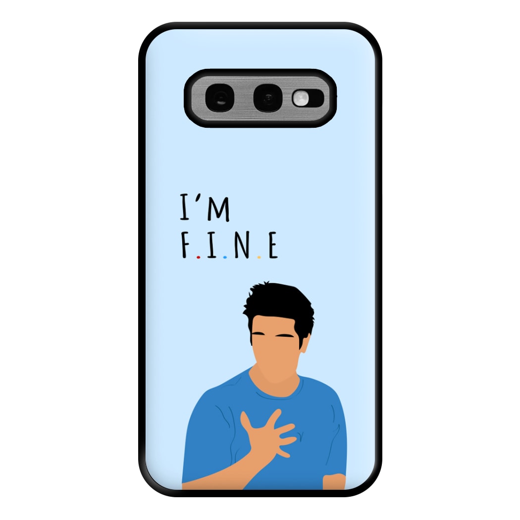 I'm Fine Phone Case for Galaxy S10e