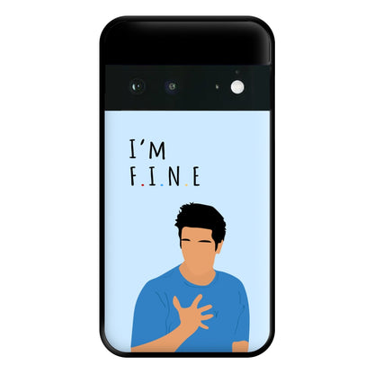 I'm Fine Phone Case for Google Pixel 6a