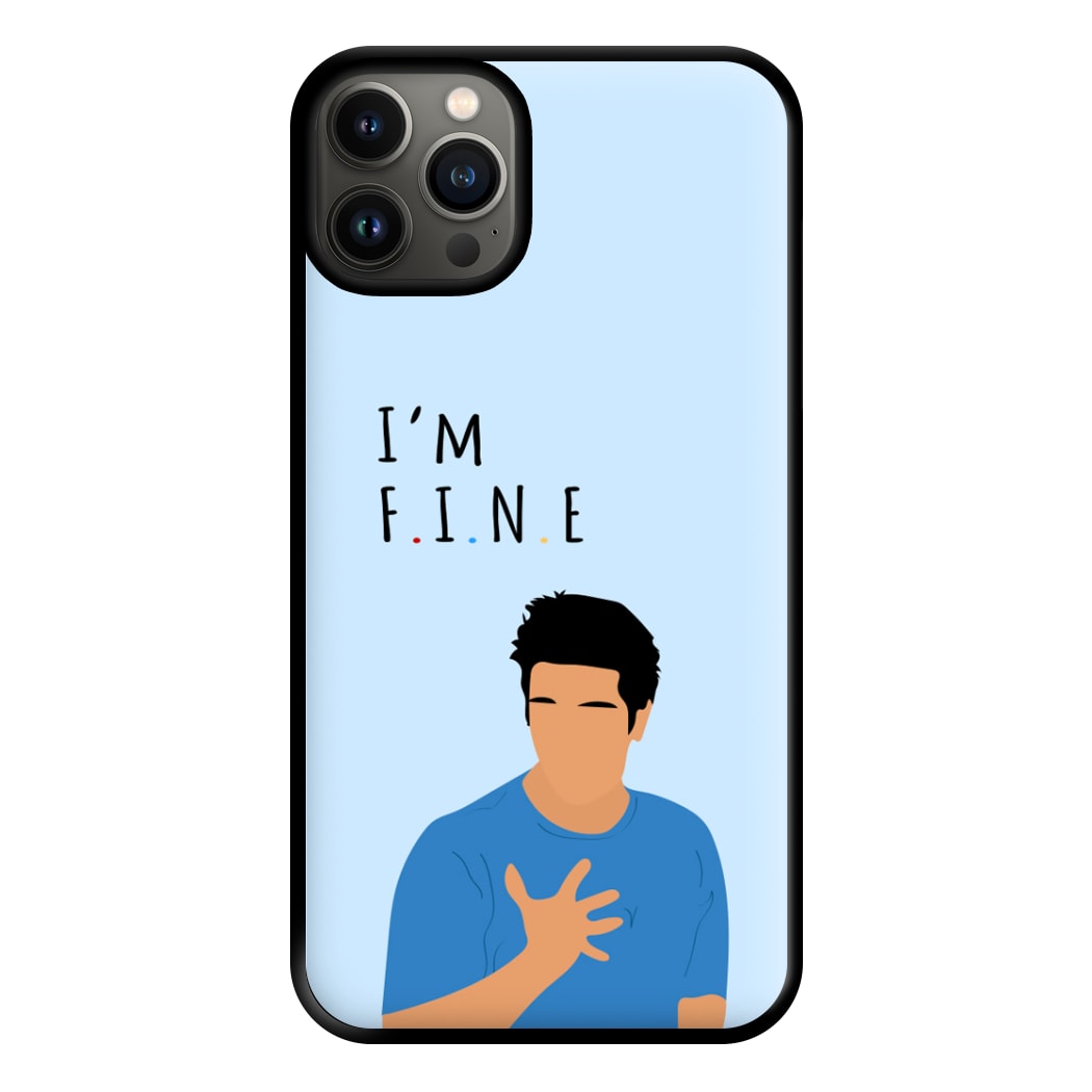 I'm Fine Phone Case for iPhone 13