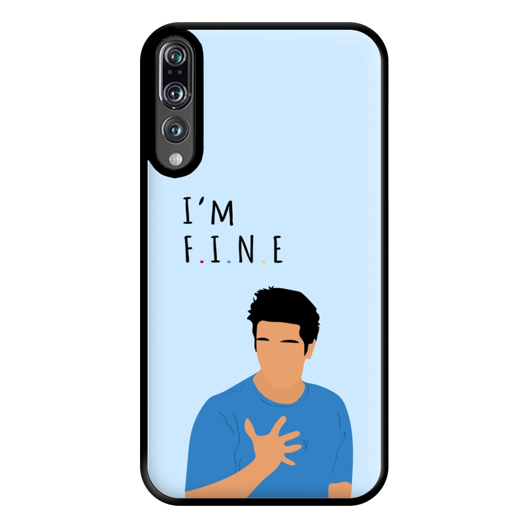 I'm Fine Phone Case for Huawei P20 Pro