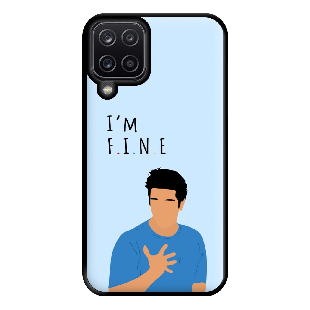 I'm Fine Phone Case for Galaxy A12