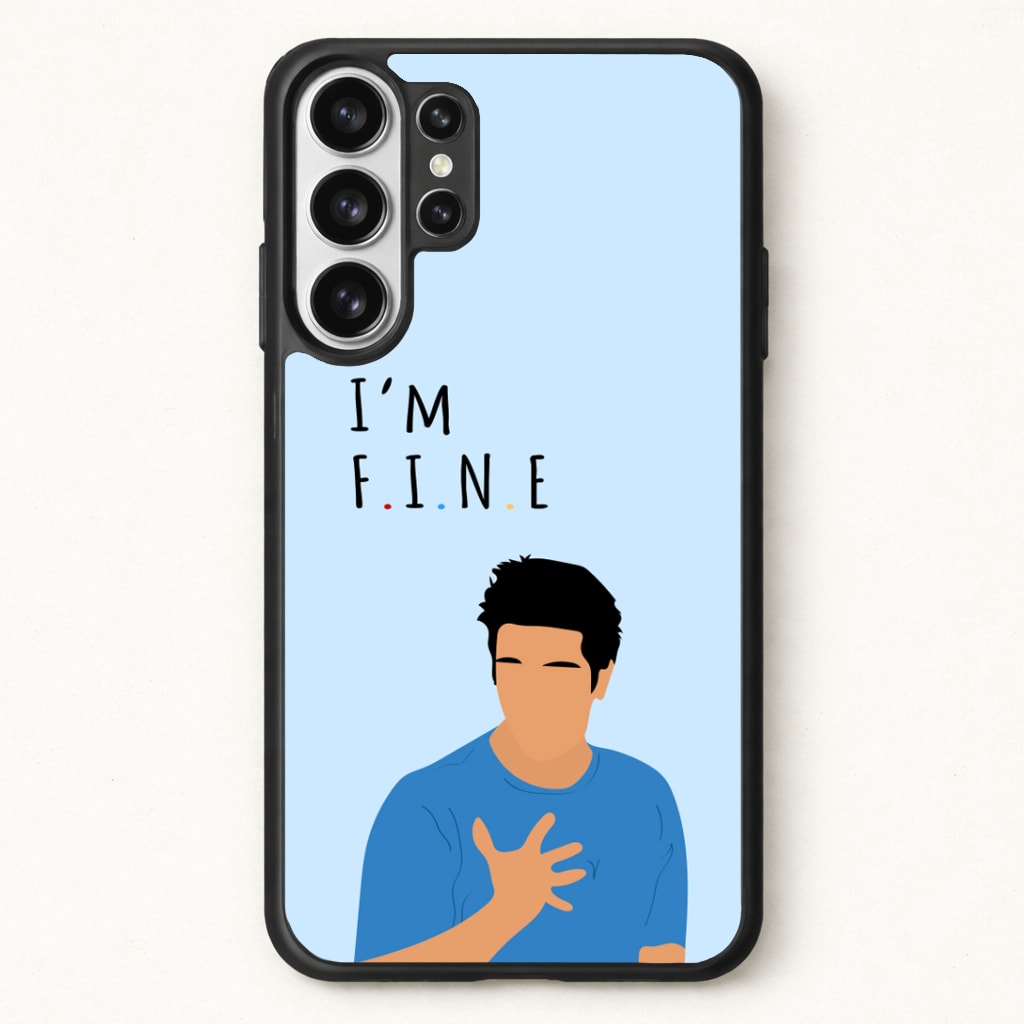 I'm Fine Phone Case for Galaxy S26 Ultra