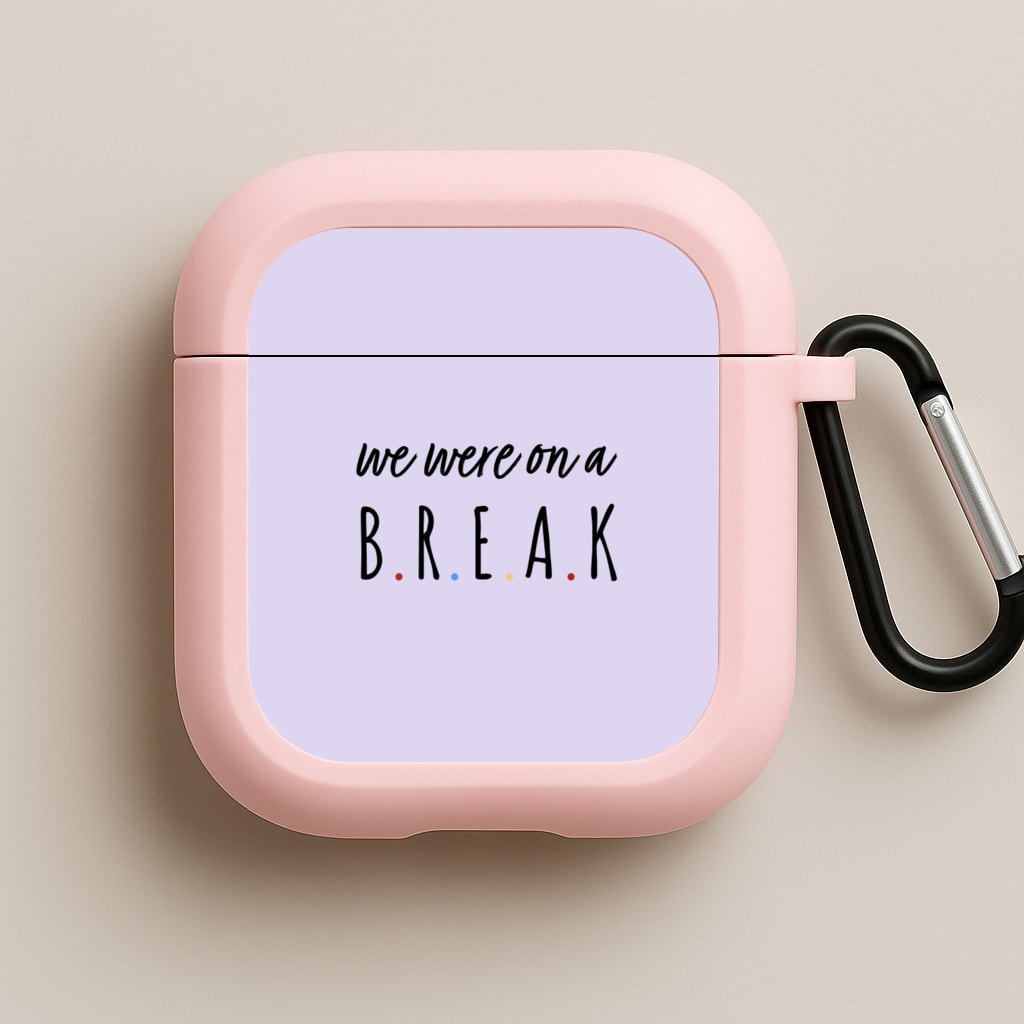 We Were On A Break Pink AirPods Case